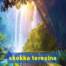 skokka teresina